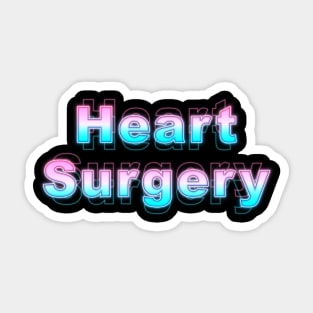 Heart Surgery Sticker